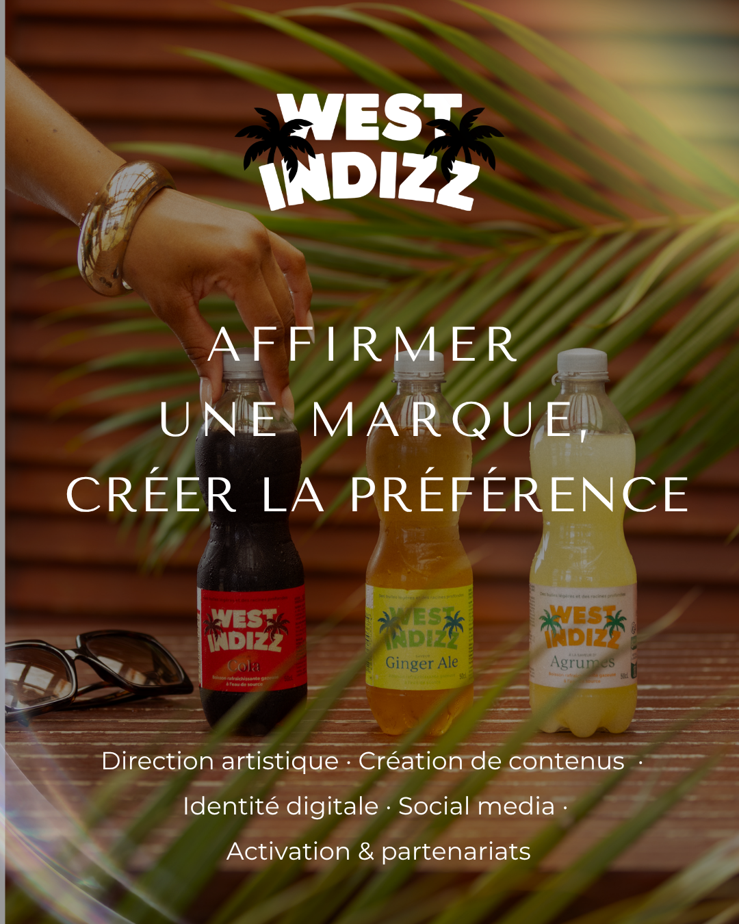 Campagne WEST INDIZZ conçue par PRISME